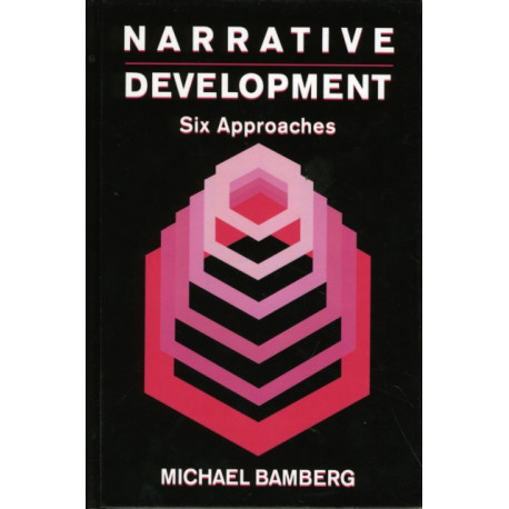Narrative Development: Six Approaches