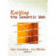 Knitting the Semantic Web