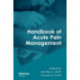 Handbook of Acute Pain Management
