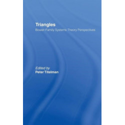 Triangles: Bowen Family Systems Theory Perspectives