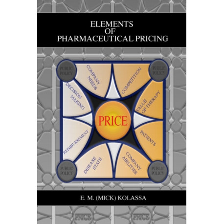 Elements of Pharmaceutical Pricing