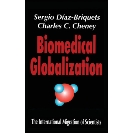 Biomedical Globalization: The International Migration of Scientists