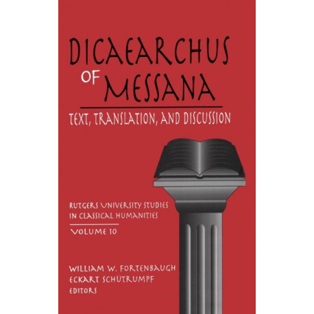 Dicaearchus of Messana: Volume 10