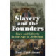 Slavery and the Founders: Race and Liberty in the Age of Jefferson