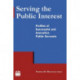 Serving the Public Interest: Profiles of Successful and Innovative Public Servants