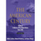 The American Century: A History of the United States Since 1941: Volume 2