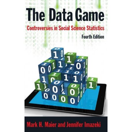 The Data Game: Controversies in Social Science Statistics
