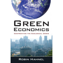 Green Economics: Confronting the Ecological Crisis