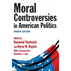 Moral Controversies in American Politics