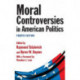 Moral Controversies in American Politics