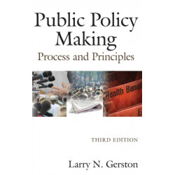 Public Policy Making: Process and Principles