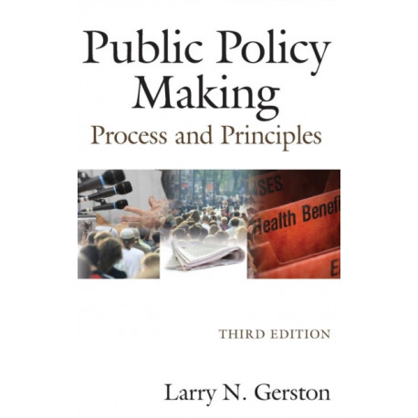 Public Policy Making: Process and Principles