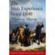 The Irish Experience Since 1800: A Concise History: A Concise History