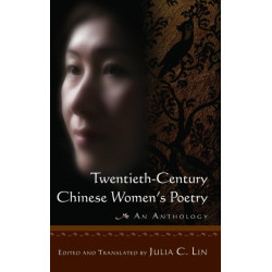Twentieth-century Chinese Women's Poetry: An Anthology: An Anthology