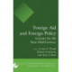 Foreign Aid and Foreign Policy: Lessons for the Next Half-century