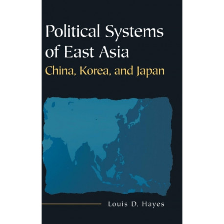 Political Systems of East Asia: China, Korea, and Japan