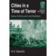 Cities in a Time of Terror: Space, Territory, and Local Resilience: Space, Territory, and Local Resilience