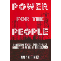 Power for the People: Protecting States' Energy Policy Interests in an Era of Deregulation
