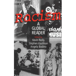 Racism: A Global Reader: A Global Reader