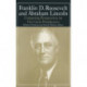 Franklin D.Roosevelt and Abraham Lincoln: Competing Perspectives on Two Great Presidencies
