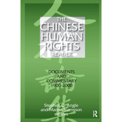 The Chinese Human Rights Reader: Documents and Commentary, 1900-2000