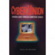 CyberUnion: Empowering Labor Through Computer Technology
