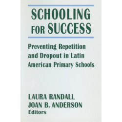 Schooling for Success: Preventing Repetition and Dropout in Latin American Primary Schools