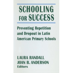Schooling for Success: Preventing Repetition and Dropout in Latin American Primary Schools