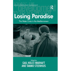 Losing Paradise: The Water Crisis in the Mediterranean