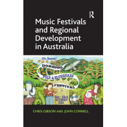Music Festivals and Regional Development in Australia