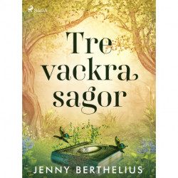 Tre vackra sagor