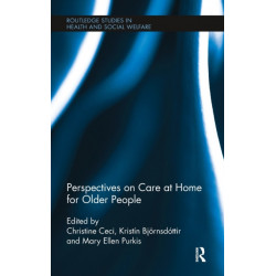 Perspectives on Care at Home for Older People