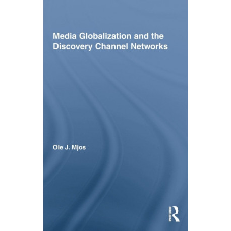Media Globalization and the Discovery Channel Networks
