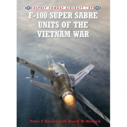 F-100 Super Sabre Units of the Vietnam War