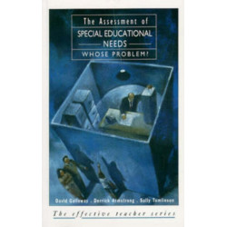 The Assessment of Special Educational Needs: Whose Problem?