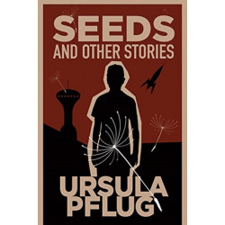 Seeds and Other Stories