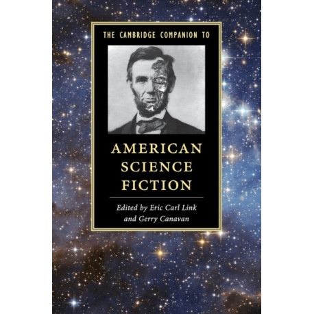 The Cambridge Companion to American Science Fiction