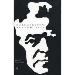 Carl Nielsen brevudgaven 4 (1911-1913)