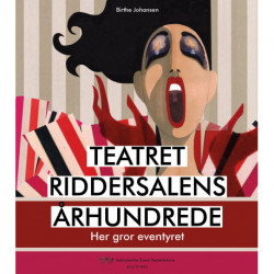 Teatret Riddersalens århundrede