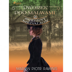 Dworek pod Malwami 20 - Srebrny medalion