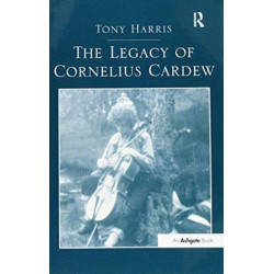 The Legacy of Cornelius Cardew