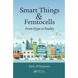 Smart Things and Femtocells: From Hype to Reality