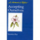 Accepting Ourselves