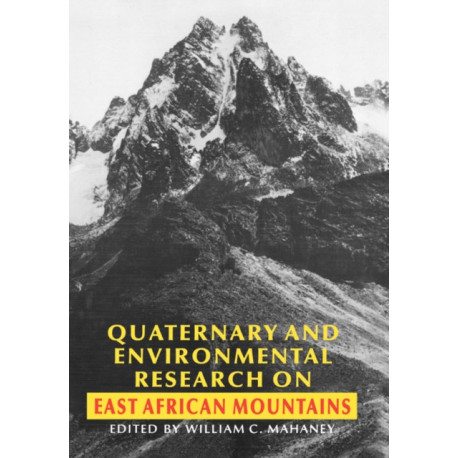 Quaternary and Environmental Research on East African Mountains