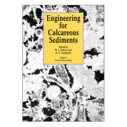 Engineering for Calcareous Sediments Volume 1