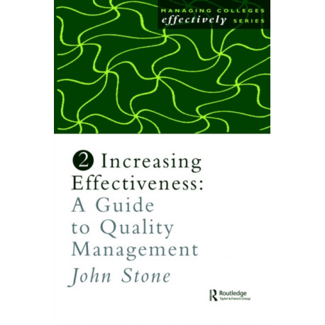 Increasing Effectiveness: A Guide to Quality Management