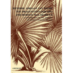 Hendrik Adriaan Van Reed Tot Drakestein 1636-1691 and Hortus, Malabaricus: A Contribution to the History of Dutch Colonial Botany
