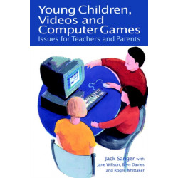 Young Children, Videos and Computer Games: Issues for Teachers and Parents