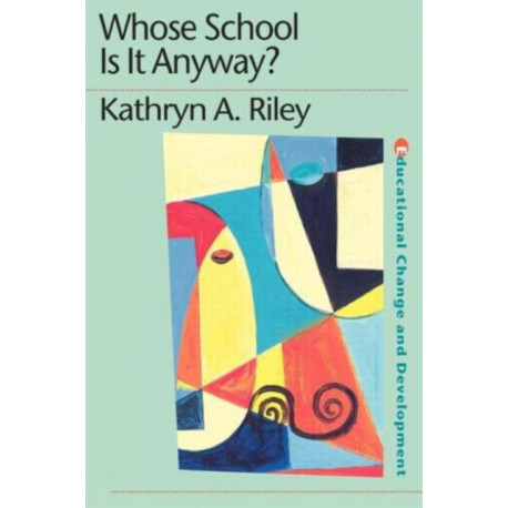 Whose School is it Anyway?: Power and politics