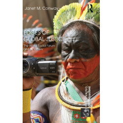 Edges of Global Justice: The World Social Forum and Its 'Others'
